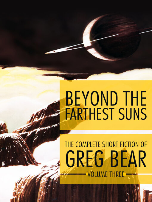 Title details for Beyond the Farthest Suns by Greg Bear - Available